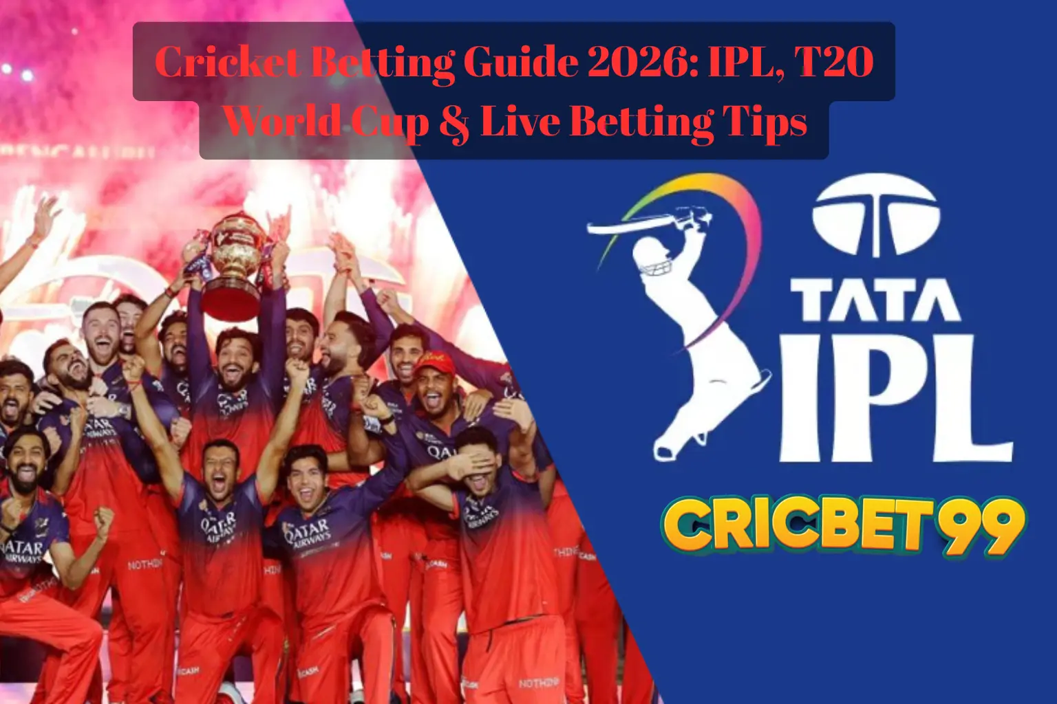 You are currently viewing Cricket Betting Guide 2026: IPL, T20 World Cup & Live Betting Tips